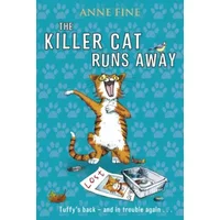The Killer Cat Runs Away - Anne Fine