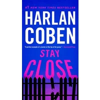 Stay Close - Harlan Coben