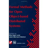 Formal Methods for Open Object-Based Distributed Systems - Elie Najm, Jean-Bernard Stefani