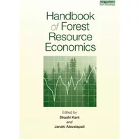 Handbook of Forest Resource Economics (Routledge Environment and Sustainability Handbooks)