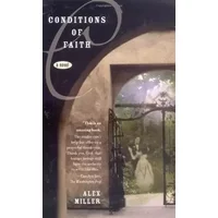 Conditions of Faith - Alex Miller