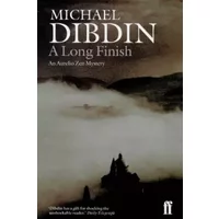 Long Finish A: an Aurelio ZEN Novel - Michael Dibdin