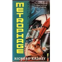 Metrophage - Richard Kadrey