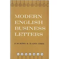 Modern English Business Letters - Frederick Walter King
