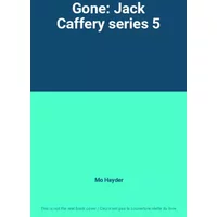 Gone: Jack Caffery series 5 - Mo Hayder