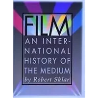 Film: an international history of the medium - Robert Sklar