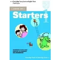 Cambridge Starters 1 Student's book: Examination Papers from the University of Cambridge Local Examinations Syndicate (Cambridge Young Learn - University of Cambridge Local Examinations Syndicate