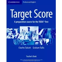 Target Score Teacher's Book - Charles Talcott, Graham Tullis
