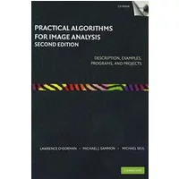 Practical Algorithms for Image Analysis with CD-ROM - Lawrence O'Gorman, Michael J. Sammon, Michael Seul