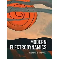 Modern Electrodynamics - Andrew Zangwill