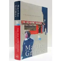 The Old Wine Shades: A Richard Jury Mystery - Martha Grimes