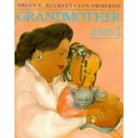 Grandmother and I (Viking Kestrel Picture Books) - Helen E. Buckley