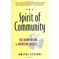 Spirit Of Community - Amitai Etzioni