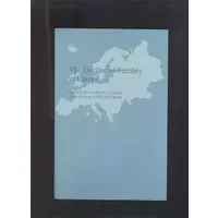 The Decline of Fertility in Europe (Office of Population Research) - Ansley Johnson Coale