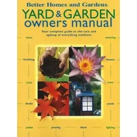Better Homes and Gardens Yard & Garden Owners Manual