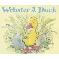 Webster J Duck - Martin Waddell, David Parkins