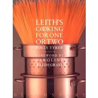 Leith's Cooking for 1 or 2 - Polly Tyrer