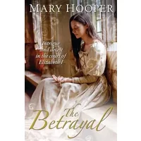 The Betrayal - Mary Hooper