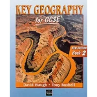 Key Geography for GCSE (Bk. 2) - david-waugh-tony-bushell