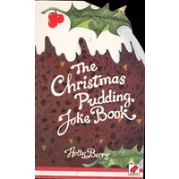 The Christmas Pudding Joke Book - Holly Berry