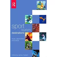 Sport Tourism Destinations - James Higham