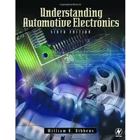 Understanding Automotive Electronics (Sams Understanding Series) - William Ribbens