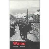 A New History of Wales - Jeremy Black
