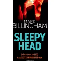 Sleepyhead - Mark Billingham
