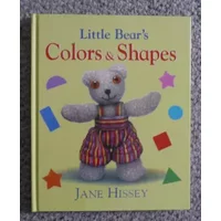 Little Bear's Colors & Shapes - Jane Hissey