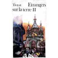 Etrangers sur la Terre (Vol. 2)