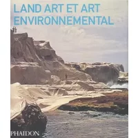 LAND ART (FR) - Brian Wallis, Denis-Armand Canal, Jeffrey Kastner