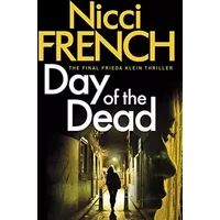 Day of the Dead: A Frieda Klein Novel (8) - Nicci French