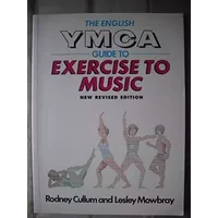 Ennglish Ymca Guide To Exercise And Music - Rodney Cullum