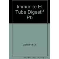 Immunité et tube digestif: 25-26 juin 1992, Nantes, France - Jean-Paul Galmiche