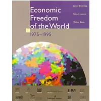Economic Freedom of the World: 1975-1995 - James D. Gwartney, Robert Lawson, Walter Block