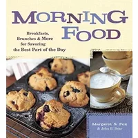 Morning Food: From Cafe Beaujolais - Margaret S. Fox