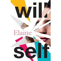 Elaine - Will Self