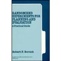 Randomized Experiments for Planning and Evaluation: A Practical Guide (Applied Social Research Methods)