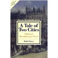 A Tale of Two Cities: Dickens's Revolutionary Novel (Twayne's Masterwork Studies) - Ruth Glancy