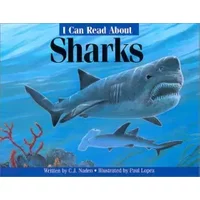 I Can Read About Sharks (I Can Read About) - C. J. Nader, Corinne J. Naden