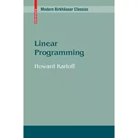 Linear Programming (Progress in Theoretical Computer Science) - Howard Karloff