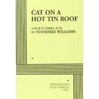 Cat on a Hot Tin Roof. - Tennessee Williams, Tennessee Williams