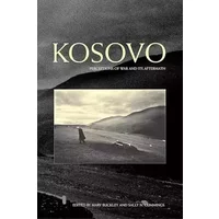 Kosovo: Perceptions of War and its Aftermath