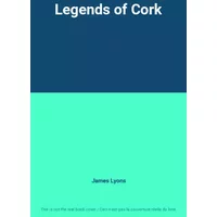 Legends of Cork - James Lyons