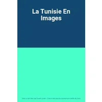 La Tunisie En Images