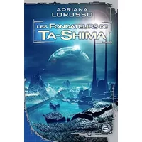 Ta-Shima T3 Les Fondateurs de Ta-Shima: Ta-Shima - Adriana Lorusso
