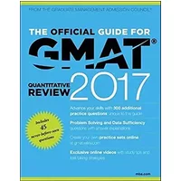 The Official Guide for GMAT Quantitative Review 2017 with Online Question Bank and Exclusive Video - GMAC
