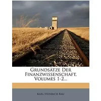 Lehrbuch der politischen Oekonomie. (German Edition) - Karl Heinrich Rau