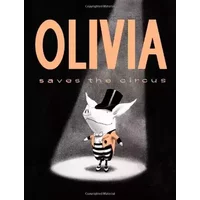 Olivia Saves the Circus - Ian Falconer, Ian Falconer
