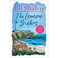 The Lemon Sisters: Wildstone Book 3 - Jill Shalvis